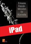 Erlesene Klassik-Melodien für Klarinette (iPad)