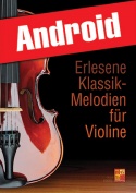 Erlesene Klassik-Melodien für Violine (Android)
