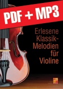 Erlesene Klassik-Melodien für Violine (pdf + mp3)