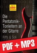 Die Pentatonik-Tonleitern an der Gitarre (pdf + mp3)