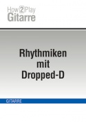 Rhythmiken mit Dropped-D