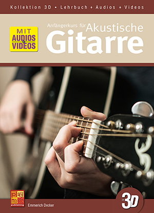 Anfängerkurs für Akustische Gitarre in 3D Anfängerkurs für Akustische Gitarre in 3D