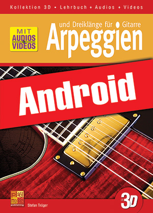 Arpeggien und Dreiklänge für Gitarre in 3D (Android)