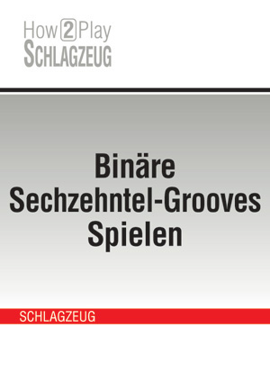 Binäre Sechzehntel-Grooves Spielen