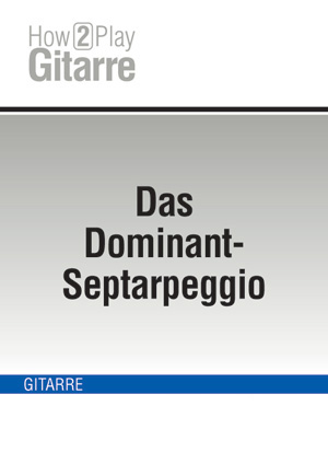 Das Dominant-Septarpeggio