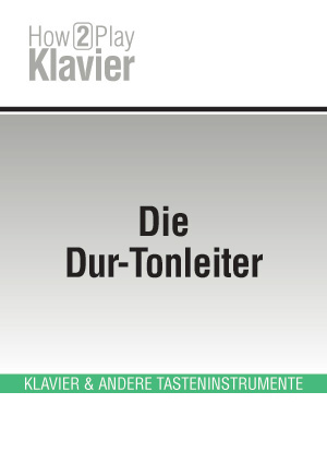 Die Dur-Tonleiter