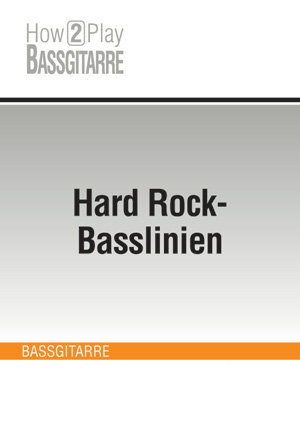 Hard Rock-Basslinien