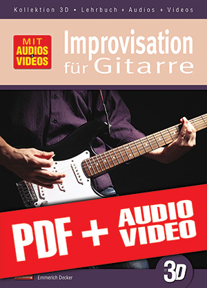Improvisation für Gitarre in 3D (pdf + mp3 + videos)