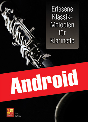 Erlesene Klassik-Melodien für Klarinette (Android) Erlesene Klassik-Melodien für Klarinette (Android)