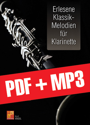 Erlesene Klassik-Melodien für Klarinette (pdf + mp3) Erlesene Klassik-Melodien für Klarinette (pdf + mp3)