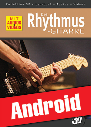 Die Rhythmus-Gitarre in 3D (Android) Die Rhythmus-Gitarre in 3D (Android)