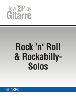 Rock ’n‘ Roll & Rockabilly-Solos Rock ’n‘ Roll & Rockabilly-Solos