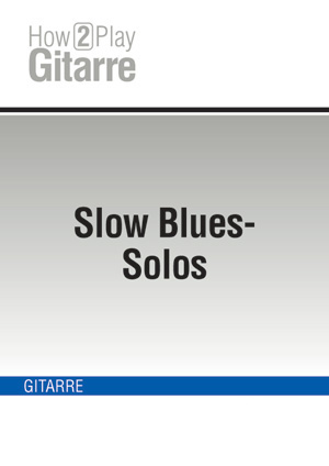 Slow Blues-Solos Slow Blues-Solos