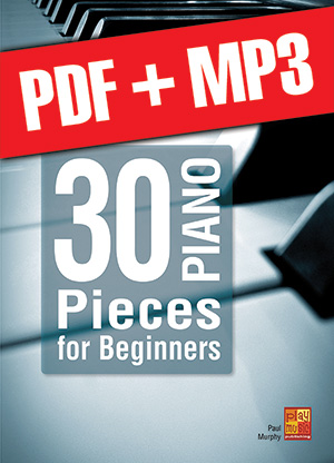 30 Piano Pieces for Beginners (pdf + mp3) 30 Piano Pieces for Beginners (pdf + mp3)