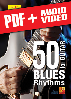 50 Blues Rhythms for Guitar (pdf + mp3 + videos)