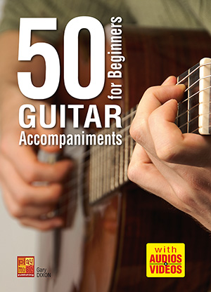 50 Guitar Accompaniments for Beginners 50 Guitar Accompaniments for Beginners