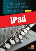 Finest classical melodies arranged for cross flute (iPad)