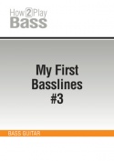 My First Basslines #3