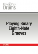 Playing Binary Eighth-Note Grooves