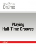 Playing Half-Time Grooves