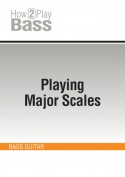 Playing Major Scales