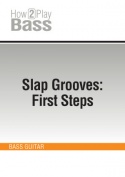 Slap Grooves: First Steps