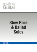 Slow Rock & Ballad Solos