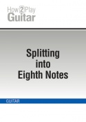Splitting into Eighth Notes