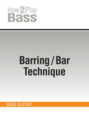 Barring/Bar Technique