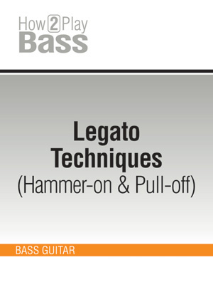 Legato Techniques (Hammer-on & Pull-off)