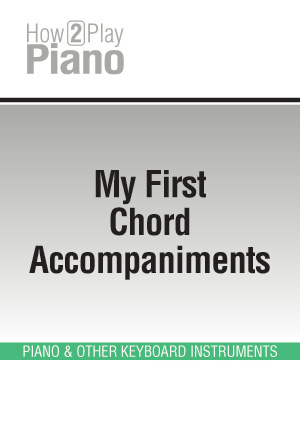 My First Chord Accompaniments