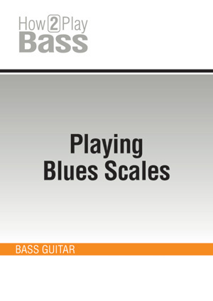 Playing Blues Scales