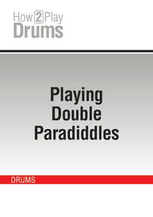 Playing Double Paradiddles