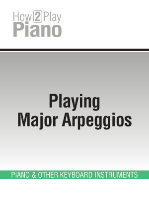 Playing Major Arpeggios