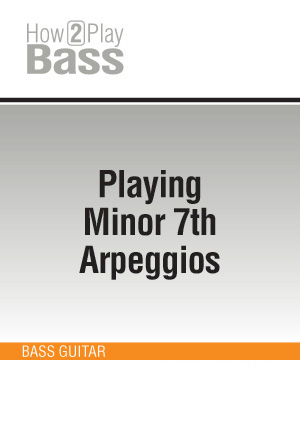 Playing Minor 7th Arpeggios