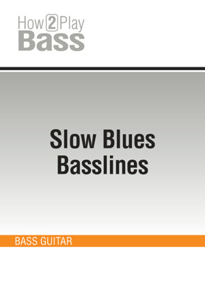 Slow Blues Basslines