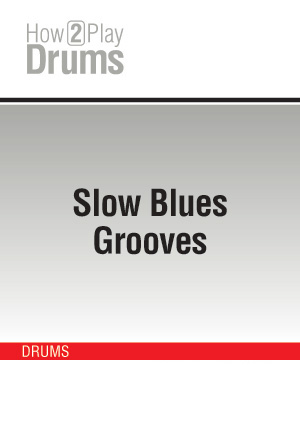 Slow Blues Grooves