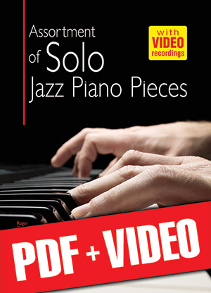 Assortment of Solo Jazz Piano Pieces (pdf + videos)
